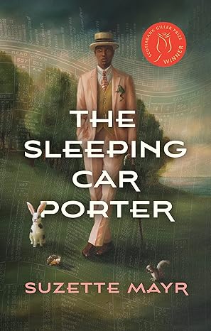 the sleeping car porter  suzette mayr 1552454584, 978-1552454589