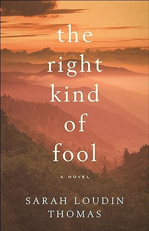 the right kind of fool 1st edition sarah loudin thomas 0764234013, 978-0764234019