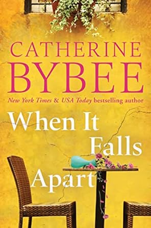 when it falls apart 1st edition catherine bybee 1542034868, 978-1542034869