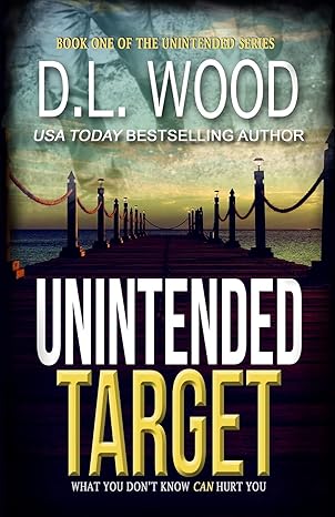 unintended target  d.l. wood 1517170974, 978-1517170974