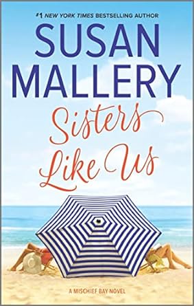 sisters like us 1st time paperback edition susan mallery 0778308472, 978-0778308478
