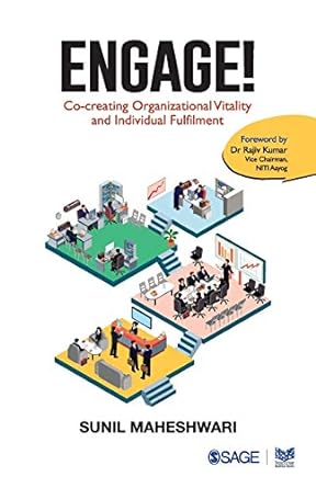 engage co creating organizational vitality and individual fulfilment 1st edition sunil maheshwari 935280774x,