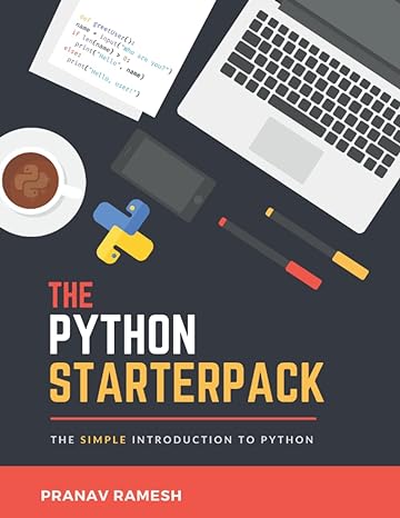 the python starterpack the simple introduction to python 1st edition pranav ramesh b0874pch1j, 979-8636010210