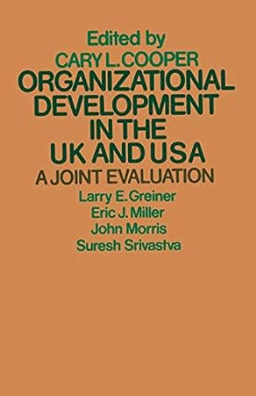 organizational development in the uk and usa a joint evaluation 1st edition cary l. cooper 1349032867,