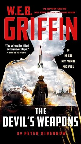w e b griffin the devil s weapons  peter kirsanow 0593422309, 978-0593422304