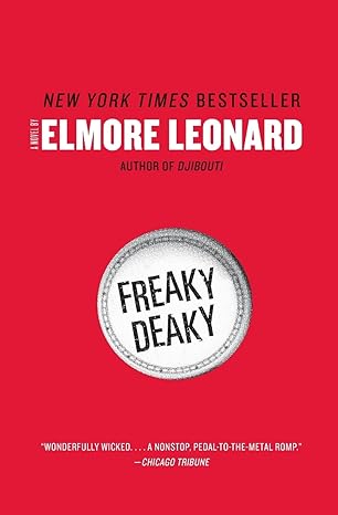 freaky deaky a novel 1st edition elmore leonard 0062120352, 978-0062120359