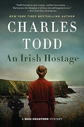 irish hostage an a novel  charles todd 0062859870, 978-0062859877