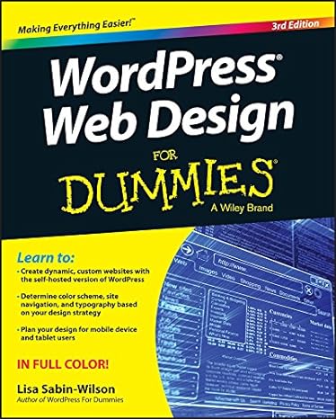 wordpress web design for dummies 3rd edition lisa sabin-wilson 111908864x, 978-1119088646