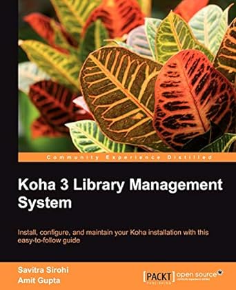 koha 3 library management system 1st edition savitra sirohi, amit gupta 1849510822, 978-1849510820