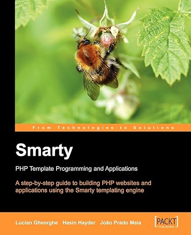 smarty php template programming and applications 1st edition hasin hayder, j. p. maia, lucian gheorghe