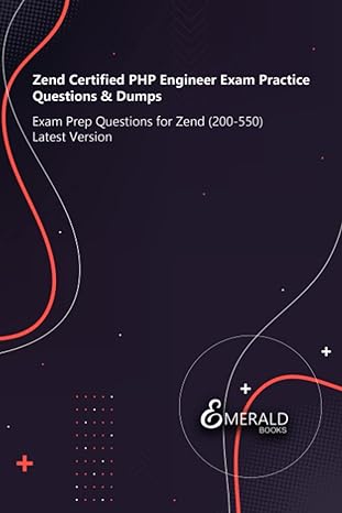 zend certified php engineer exam practice questions and dumps exam prep questions for zend latest version 1st