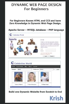 dynamic web page design for beginners apache server mysql database php language 1st edition santhana krishnan