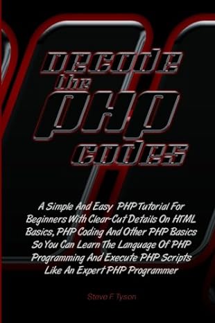 decode the php codes 1st edition steve f. tyson 1461056519, 978-1461056515