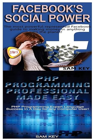 facebook social power and php programming professional made easy 1st edition sam key 151872146x,