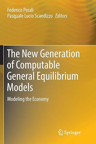 the new generation of computable general equilibrium models modeling the economy 1st edition federico perali