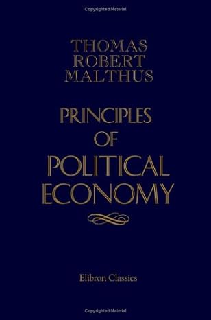 principles of political economy 1st edition thomas robert malthus 1402176902, 978-1402176906