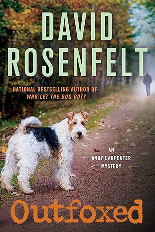 outfoxed an andy carpenter mystery 1st edition david rosenfelt 9781250056344, 978-1250056344