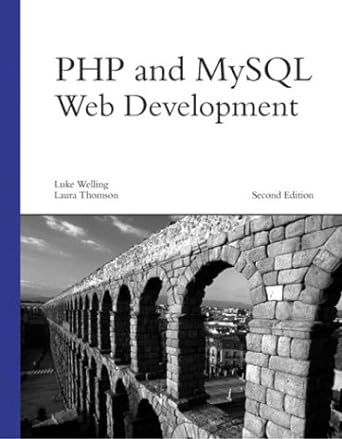 php and mysql web development 2nd edition luke welling, laura thomson 067232525x, 978-0672325250