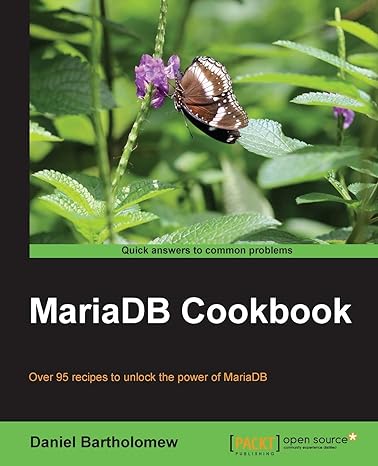 mariadb cookbook 1st edition daniel bartholomew 1783284390, 978-1783284399