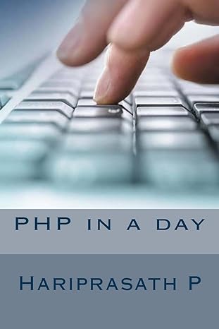 php in a day 1st edition hariprasath p 1530991625, 978-1530991624