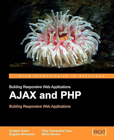ajax and php building responsive web applications 1st edition cristian darie ,bogdan brinzarea ,filip