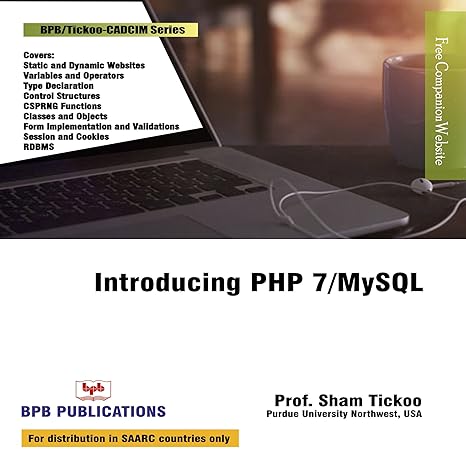 introducing php 7 my sql 1st edition sham tickoo 9789387284081, 978-9387284081