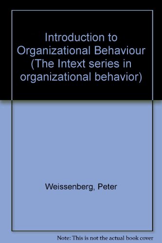 introduction to organizational behavior a behavioral science approach to understanding organizations 1st