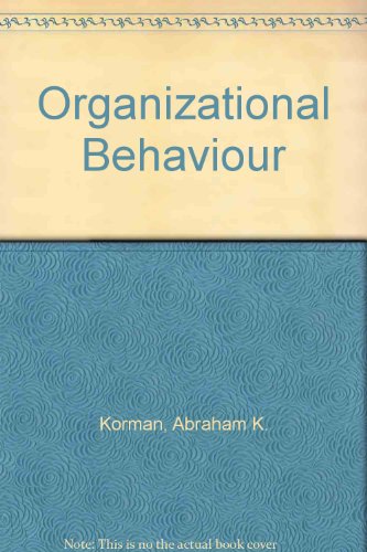 organizational behavior 1st edition korman, abraham k. 0136409385, 9780136409380