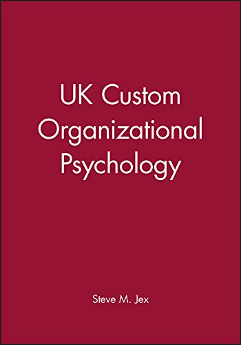 uk custom organizational psychology 1st edition steve m. jex 0471717843, 9780471717843