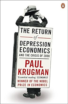 the return of depression economics and the crisis of 2008 2nd edition paul r krugman 1846142393,