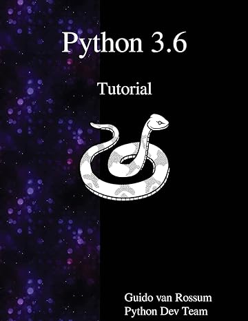 python 3.6 tutorial 1st edition guido van rossum, python dev team 9888406906, 978-9888406906
