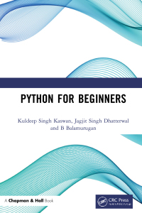 python for beginners 1st edition kuldeep singh kaswan, jagjit singh dhatterwal, b balamurugan 1032063866,