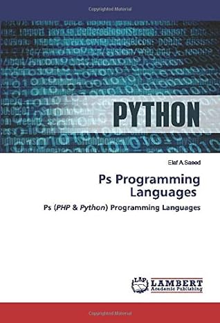 python ps programming languages 1st edition elaf a.saeed 6202678763, 978-6202678766