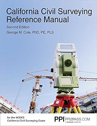 california civil surveying reference manual 2nd edition george m cole 1591266564, 978-1591266563