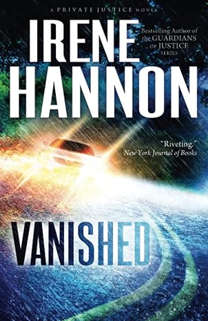 vanished a christian fiction mystery and romantic suspense novel 1st edition irene hannon 9780800721237,