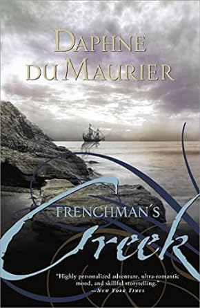 frenchman s creek a lush historical drama about love and freedom 1st edition daphne du maurier 1402217102,