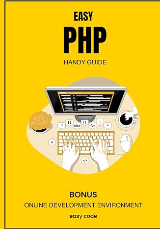 easy php handy guide 1st edition david lupe 979-8851445071