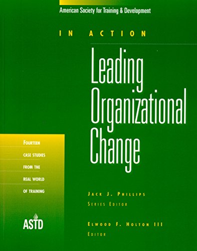 in action leading organizational change 1st edition elwood f. holton iii 156286064x, 9781562860646