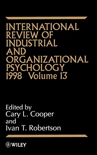 international review of industrial and organizational psychology 1998 volume 13 13th edition cary l. cooper ,