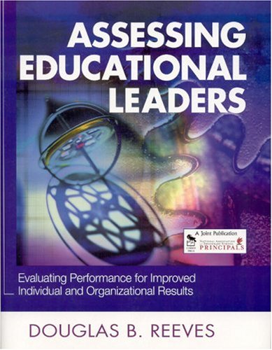 assessing educational leaders evaluating performance for improved individual and organizational results 1st