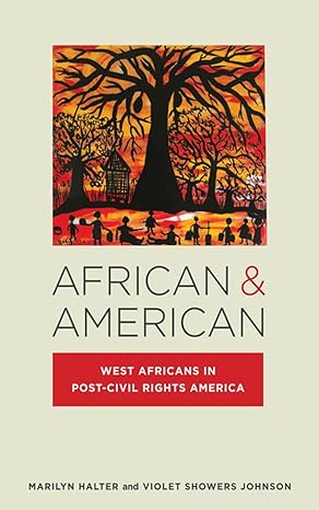 african and american west africans in post civil rights america 1st edition marilyn halter, violet showers