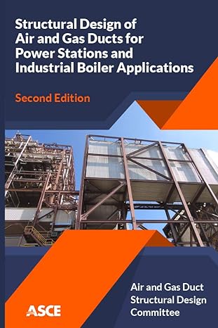 structural design of air and gas ducts for power stations and industrial boiler applications 2nd edition