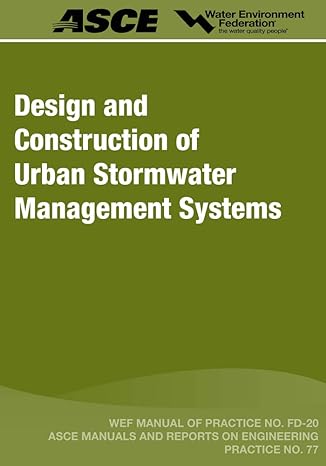 design and construction of urban stormwater management systems 1st edition water environment federation,