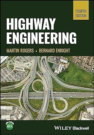highway engineering 4th edition martin rogers, bernard enright 111988330x, 978-1119883302