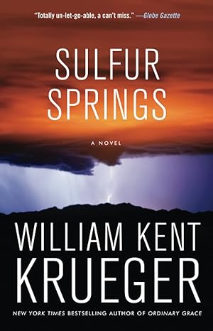 sulfur springs a novel 1st edition william kent krueger 1501147439, 978-1501147432