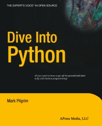 dive into python 1st edition mark pilgrim 1590593561, 9781590593561