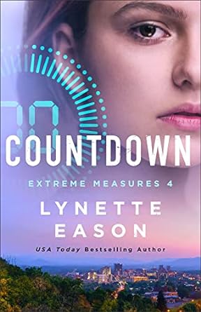 countdown extreme measures book 4 1st edition lynette eason 0800737369, 978-0800737368