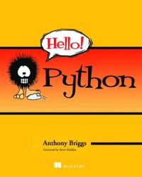hello python 1st edition anthony briggs 1935182080, 9781935182085