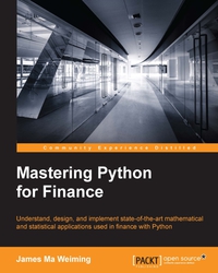 mastering python for finance 1st edition james ma weiming 1784394513, 9781784394516