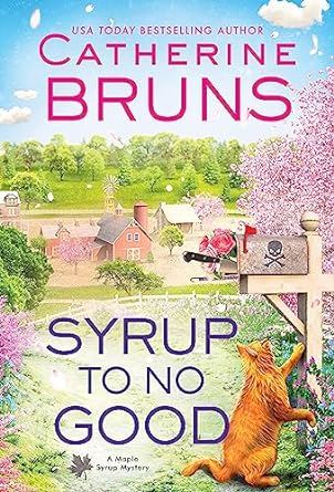syrup to no good 1st edition catherine bruns 1728253969, 978-1728253961